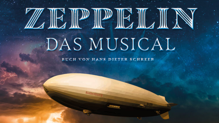„Zeppelin – das Musical“ als Welturaufführung in Ludwigs Festspielhaus