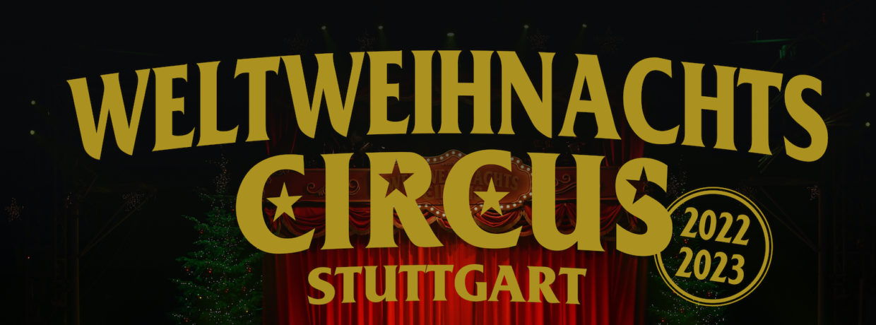 Das war der 28. Weltweihnachtscircus Stuttgart