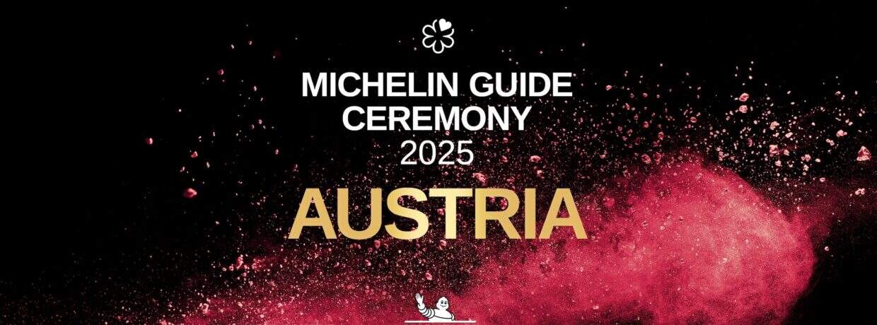 Gourmet-Hochburg Österreich: Guide MICHELIN zurück in die Alpenrepublik