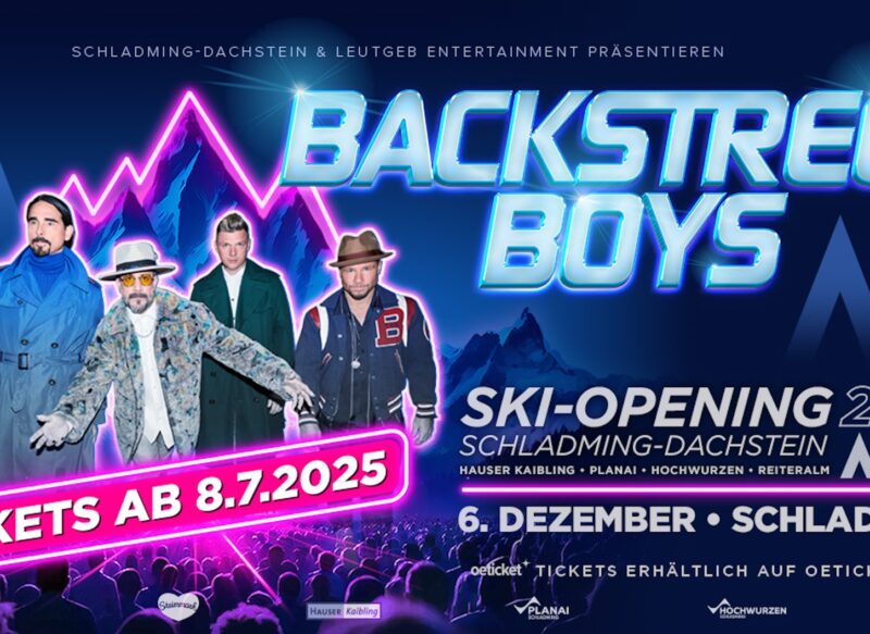 BACKSTREET BOYS beim Ski-Opening Schladming-Dachstein