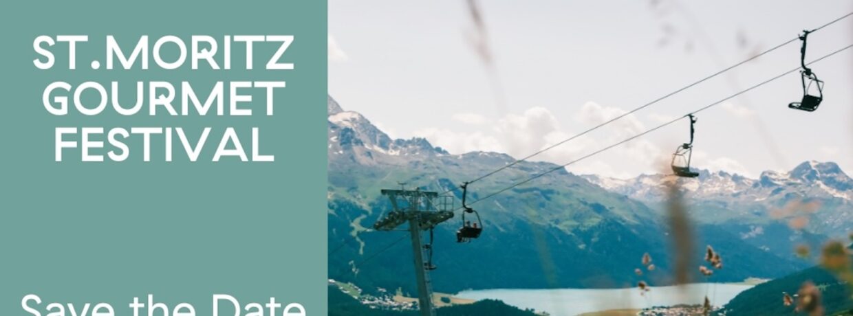 Ab 2026 findet das St. Moritz Gourmet Festival im Sommer statt