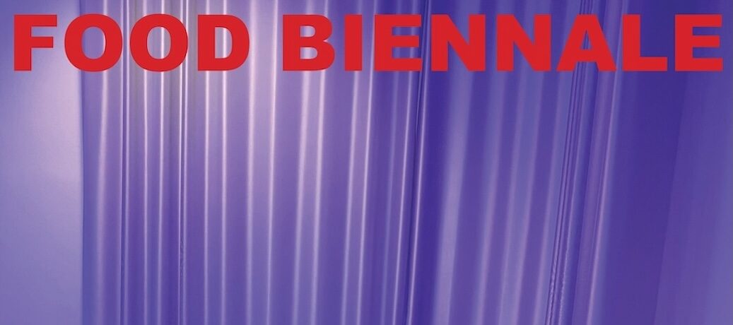 FOOD BIENNALE in München: Kunst & Kulinarik – Nachhaltig!